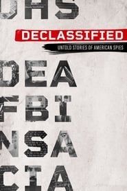 Declassified: Untold Stories of American Spies Season 3 Episode 3