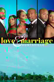 Love & Marriage Huntsville Season 1 Episode 1