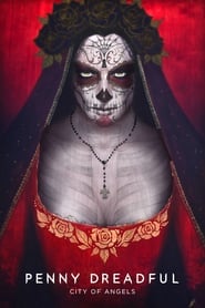 Penny Dreadful: City of Angels Season 1 Episode 7
