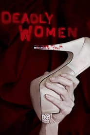 Deadly Women Season 13 Episode 8