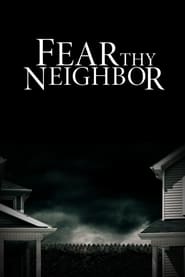 Fear Thy Neighbor Season 6 Episode 3