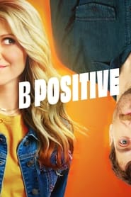 B Positive Season 1 Episode 4